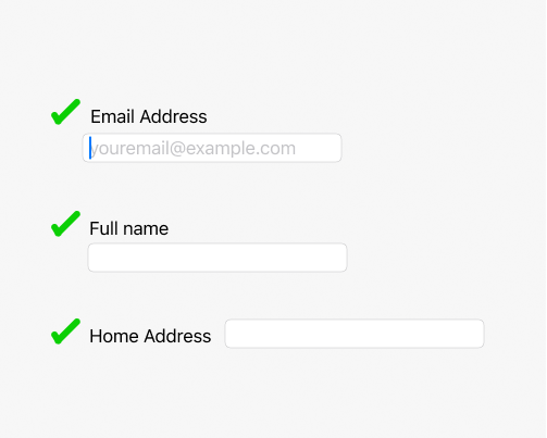 Three text boxes that demonstrate proper use of visible labels. The first field is for entering an email address, it has a visible label located adjacent to the text field above it. It says "Email Address." In addition this text field has a placeholder that displays an example of an email address format. The second field is for "Full Name," the visible label is located similarly to the email field, that field does not have a placeholder. The third text field is for "Home Address," in this case the visible label is located adjacent to the text field to its left.